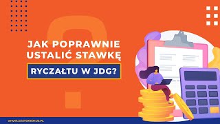 Jak poprawnie ustalić stawkę ryczałtu w JDG [upl. by Marl]