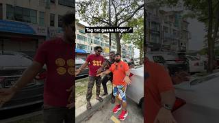 Tat tat ur gang gaana singers gaana song youtubeshorts vlog malaysia🇲🇾 [upl. by Rolando]