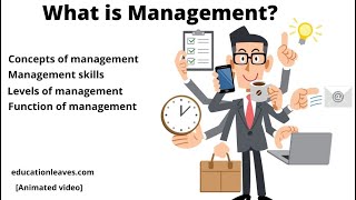 What is management Concept of Management Levels of management animated video [upl. by Tita]