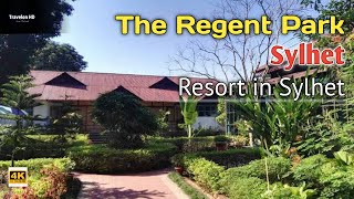 The Regent Park Resorts Sylhet  Travel vlog 2024  Bangladeshi Travel Vlog [upl. by Sabah9]