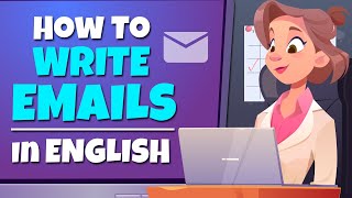 How to write an Email in English FORMAL amp INFORMAL  Real Life English Conversation [upl. by Still]