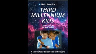 Prensky—Third Millennium Kids—Video Intro [upl. by Boris]