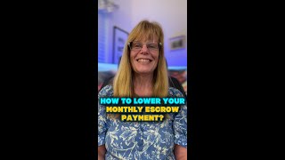 4 Ways to Lower Your Monthly Escrow Payment [upl. by Rita65]