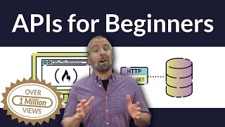 APIs for Beginners  How to use an API Full Course  Tutorial [upl. by Yentruoc]