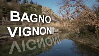 BAGNO VIGNONI TOSCANA  IN ITALIANO [upl. by Idalla]