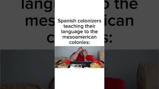 Spanish Colonizers Meme 🦍 [upl. by Ignatzia]