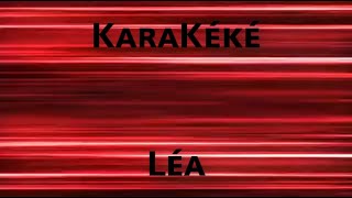 Léa  Louise Attaque  Version Karaoké [upl. by Endora252]