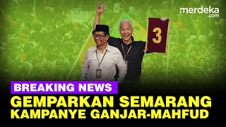 🔴 LIVE  Kampanye Akbar GanjarMahfud di Semarang [upl. by Godden]