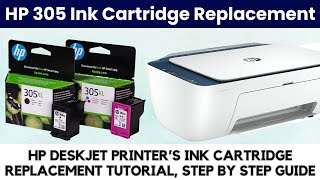 HP Deskjet Printer 305 Ink Cartridge Replacement Guide [upl. by Llenrep497]