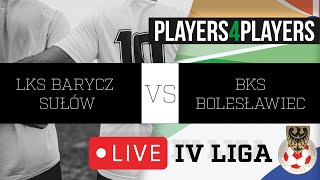 KOLEJE DOLNOŚLĄSKIE IV LIGA LKS BARYCZ SUŁÓW  BKS BOLESŁAWIEC  10 kolejka [upl. by Niki]