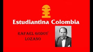 Estudiantina Colombia  SOY COLOMBIANO  Rafael Godoy L [upl. by Astrix]