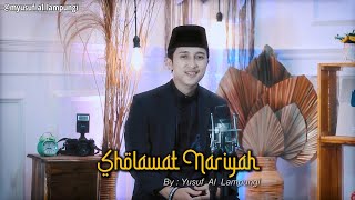 Sholawat Nariyah Merdu Pembuka Rezeki  M Yusuf Al Lampungi [upl. by Annibo]