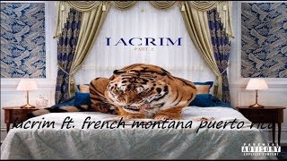 lacrim ft french montana  puerto rico 2019 [upl. by Ban795]