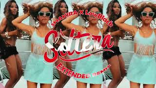 Soltera  Shakira X LowBlack Extended Remix [upl. by Laram]