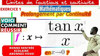 leçon 1 Limites et continuitéProlongement par continuité a lim fxtanxx [upl. by Ecinuahs]