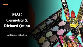 MAC Cosmetics X Richard Quinn  A Designer Collection [upl. by Gault]