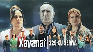 Xəyanət 2ci mövsüm 229cu Seriya [upl. by Engle]