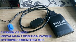 INSTALACJA MP3 YATOUR W CITROEN C5 RD3 [upl. by Odidnac]