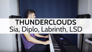 quotThundercloudsquot  Sia Diplo Labrinth LSD Piano Cover [upl. by Rosalie]