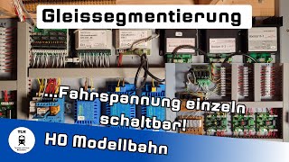 Modellbahn  Technik Tutorial Stromversorgung Ringleitung Anlagen und Gleissegmentierung [upl. by Aissenav229]