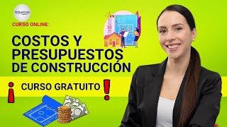 🔴 CURSO COSTOS Y PRESUPUESTOS DE CONSTRUCCIÓN ¡ACCESO GRATIS ✅ PARTE 1 [upl. by Lamee]