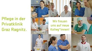 Pflege in der Privatklinik Graz Ragnitz 👩‍⚕️👨‍⚕️ [upl. by Rhpotsirhc]