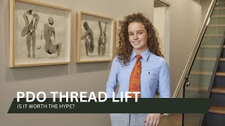 ARE THREAD LIFTS WORTH IT 4 REASONS WHY PDO THREADS LIFTS [upl. by Bary]