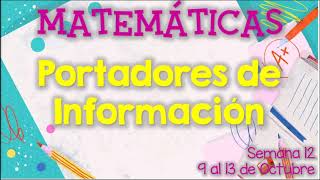 4ª MATEMATICAS PORTADORES DE INFORMACION [upl. by Atiuqat967]