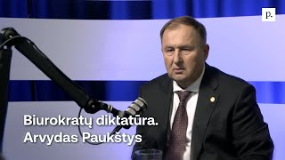 Biurokratų diktatūra Arvydas Paukštys [upl. by Stephi]