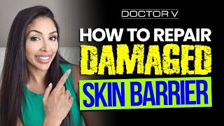 HOW TO REPAIR A DAMAGED SKIN BARRIER [upl. by Morganica]