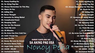 The Best of Nonoy Peña  Nonoy peña Greatest Hits  Bagong OPM Love Song 2023  Sa Aking Pag Iisa [upl. by Eselehs]