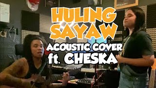 Huling Sayaw by Kamikazee acoustic cover ft Cheska [upl. by Clay]