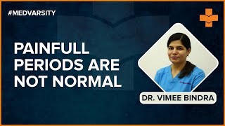 Painful Periods are not Normal  Dr Vimee Bindra Apollo Hospitals [upl. by Secnarfyram]