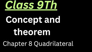 Concept of Quadrilateral Class 9th Chapter 8 [upl. by Adnoval]