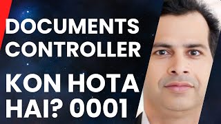 Document Controller Kon Hota Hai I LEARN WITH SABIR [upl. by Weyermann80]