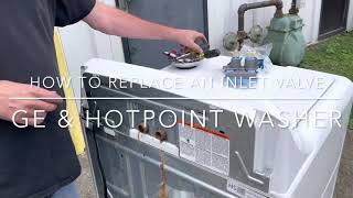 How to replace an Inlet Valve on a GE amp Hot Point Washer [upl. by Rosdniw]