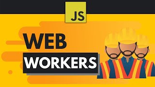 JavaScript Web Workers Explained [upl. by Wira]