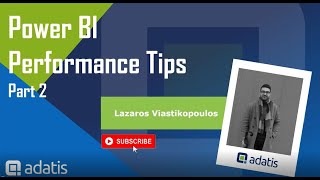 Power BI Performance Tips  Part 2 [upl. by Ianthe]