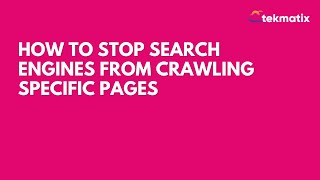 How to Stop Search Engines from Crawling Specific Pages 👀 [upl. by Nilyam]