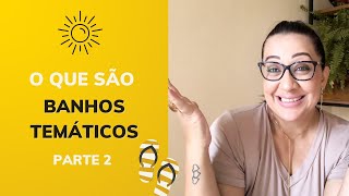 Curso Bronzeamento Natural O que são banhos temáticos  Parte 2 [upl. by Hoag19]