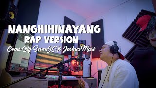 Nanghihinayang quotJeremiahquot Rap Version Cover By SevenJC ft Joshua Mari [upl. by Anelrac947]