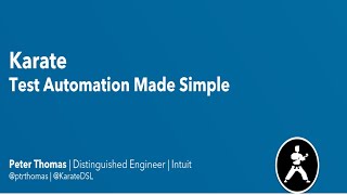 Karate Test Automation Made Simple [upl. by Aldred]