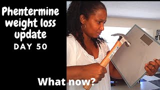 Did phentermine stop working Phentermine weight loss journey Day 50 [upl. by Nnaira]