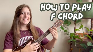 F Chord Ukulele Tutorial  Easy Ukulele Chord Tutorial  Chord Practice [upl. by Anoblav70]