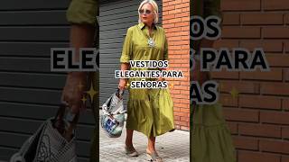 👗VESTIDOS ELEGANTES PARA SEÑORAS DE 506070 y80 elegancia modaparaseñoras comovestirbien viral [upl. by Andee]