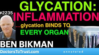 BEN BIKMAN h4  Glycation Inflammation…glycation binds to every organ [upl. by Arturo]