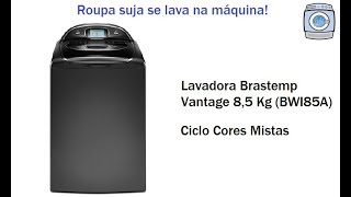 Lavadora Brastemp Vantage 85kg BWI85A  Ciclo Cores Mistas [upl. by Edmondo524]