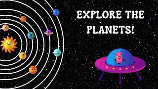 Explore the Planets  video for kids [upl. by Margaretha]