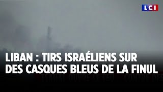 Liban  tirs israéliens sur des casques bleus de la Finul tollé international [upl. by Ainex]