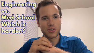 Engineering vs Medical School  Which is Harder [upl. by Nasus]